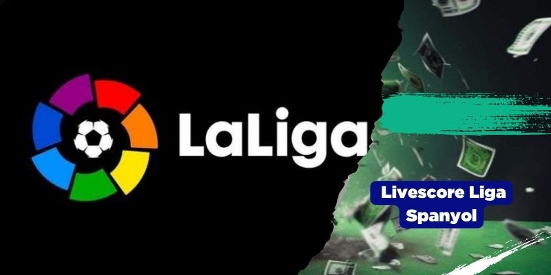 Livescore Liga Spanyol